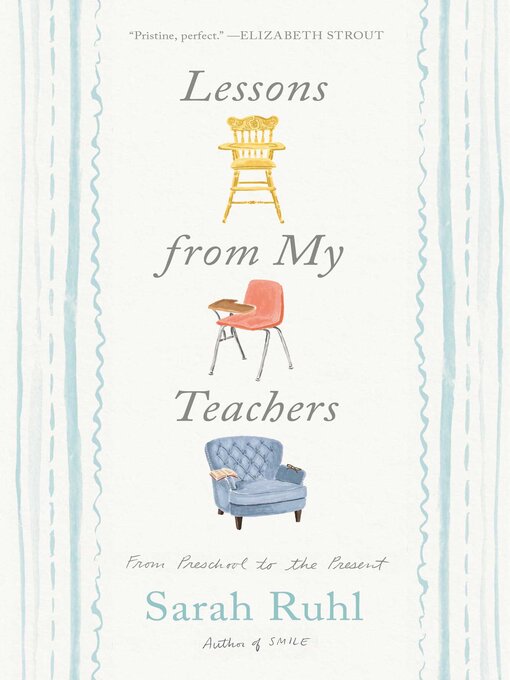 Title details for Lessons from My Teachers by Sarah Ruhl - Wait list